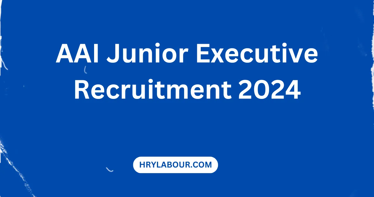 AAI Junior Executive Recruitment 2024