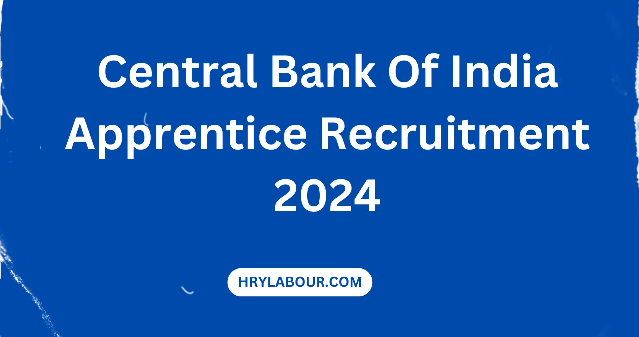 Central Bank Of India Apprentice Recruitment 2024