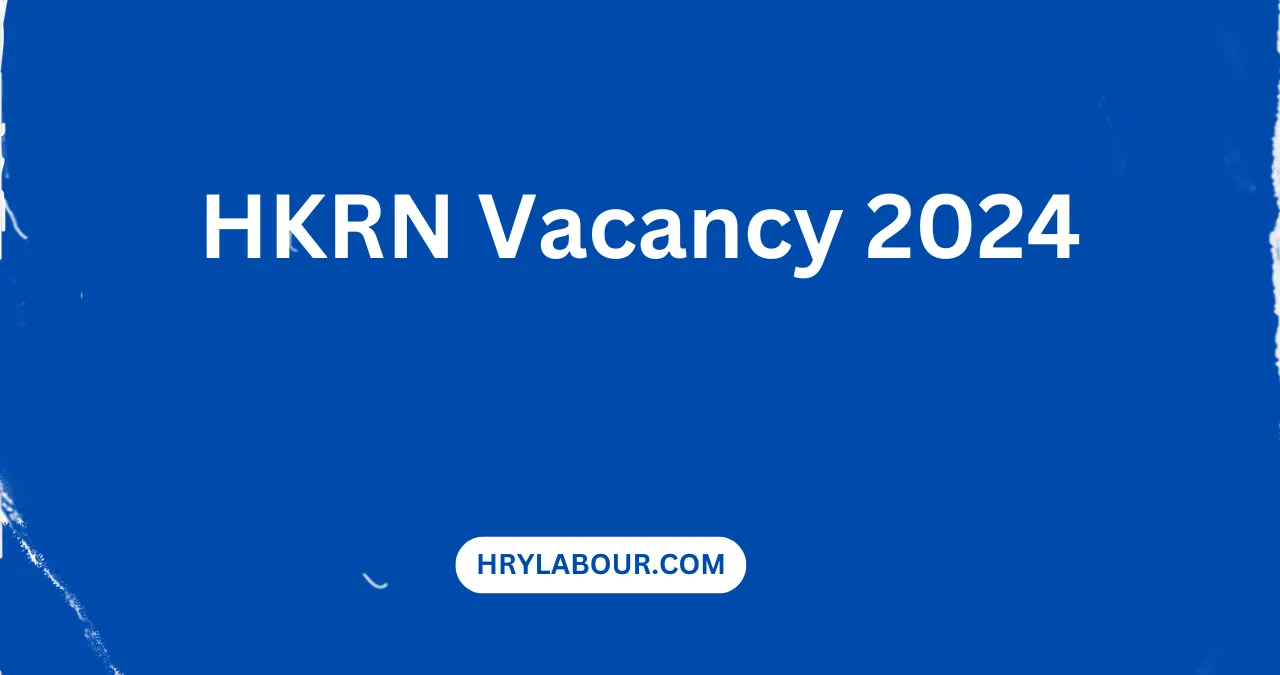 HKRN Vacancy 2024