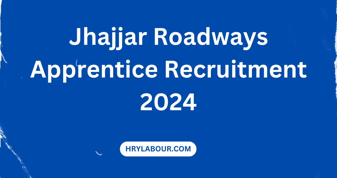 Jhajjar Roadways Apprentice Recruitment 2024