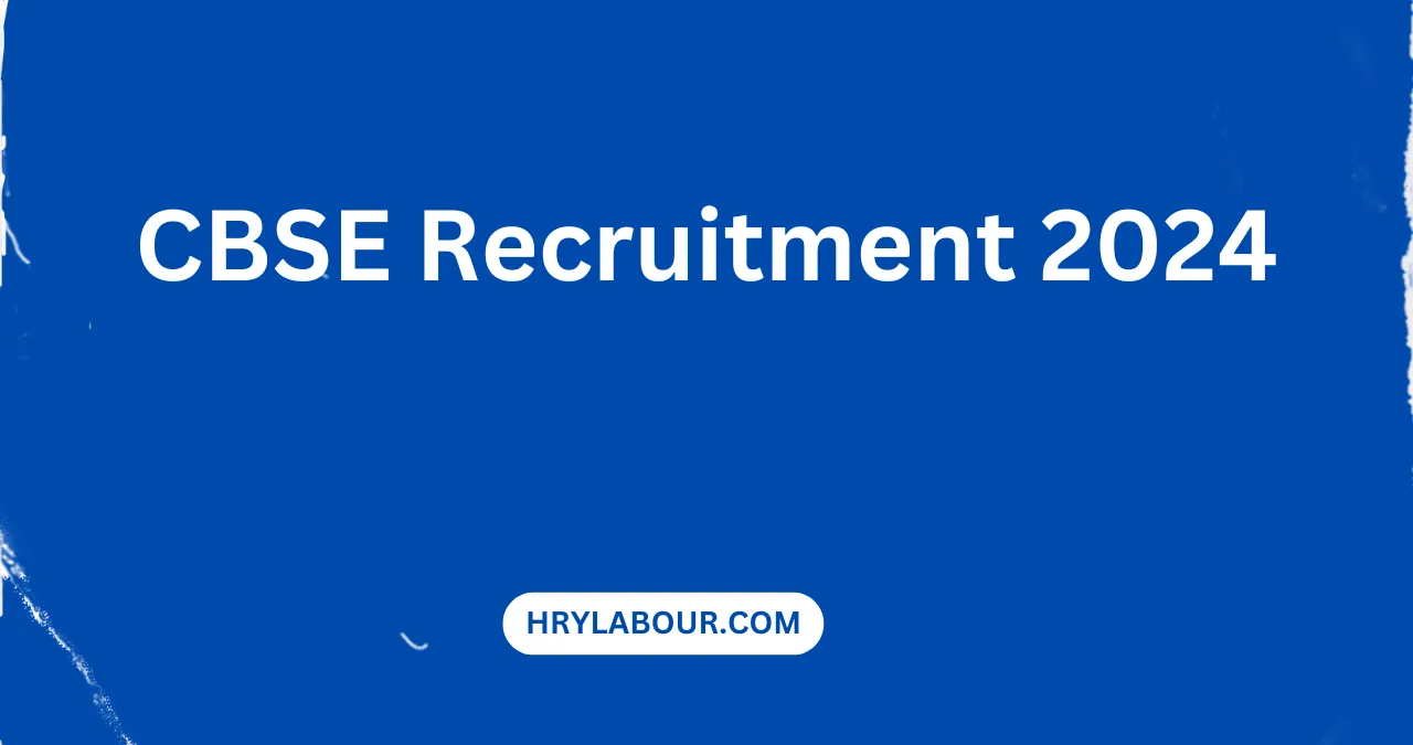 CBSE Recruitment 2024