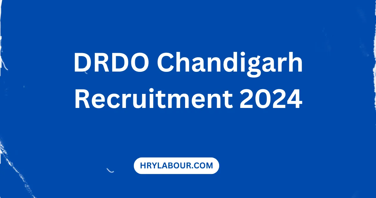 DRDO Chandigarh Recruitment 2024