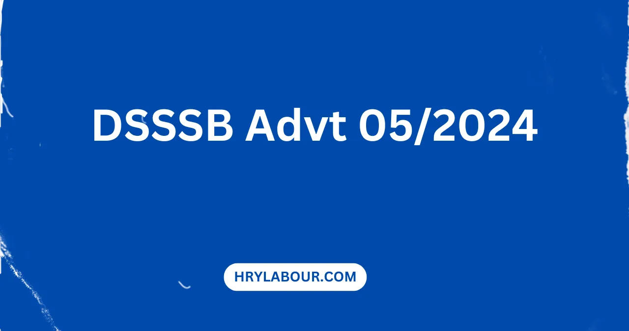 DSSSB Advt 05/2024