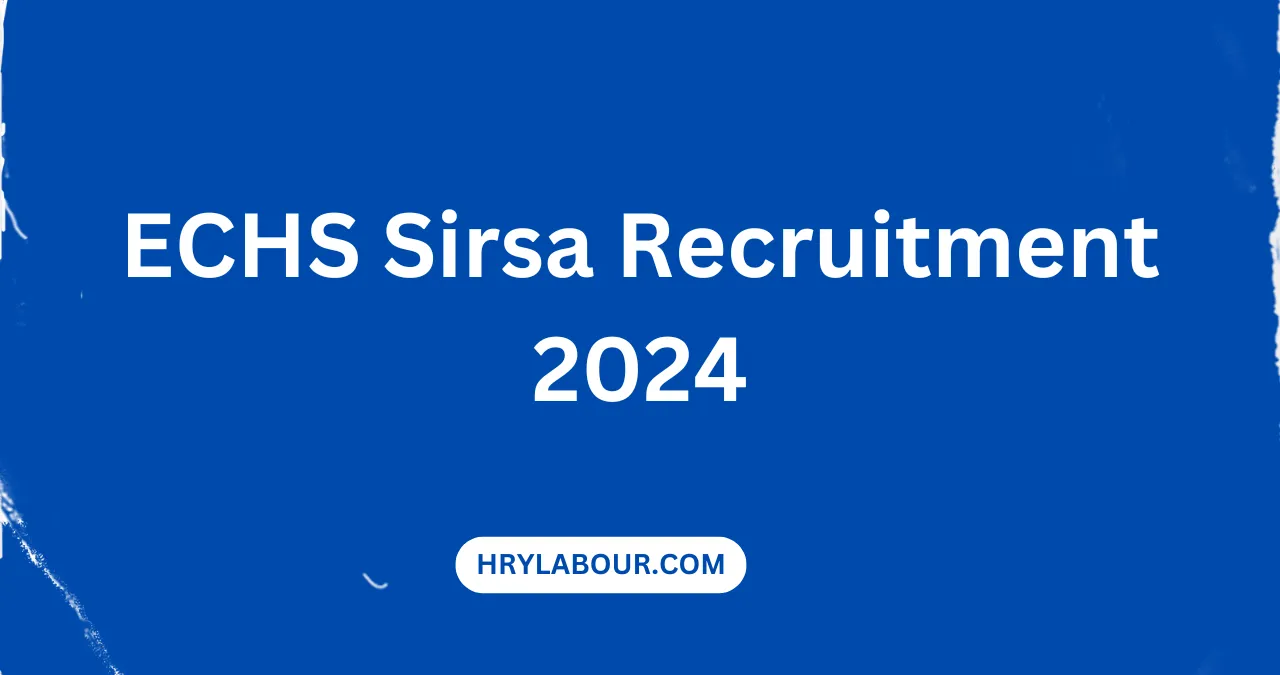 ECHS Sirsa Recruitment 2024