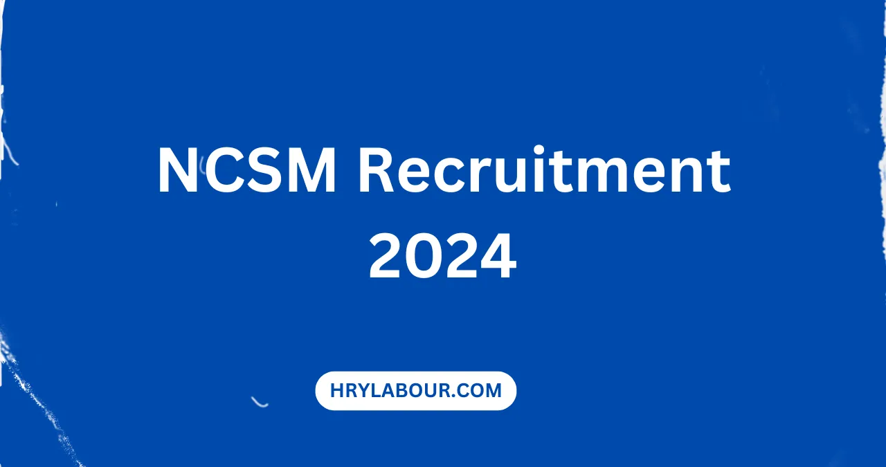 NCSM Recruitment 2024