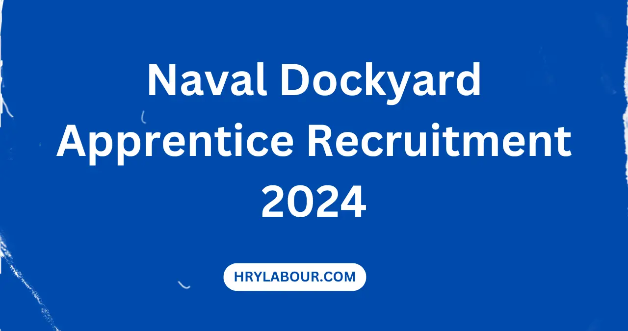 Naval Dockyard Apprentice Recruitment 2024