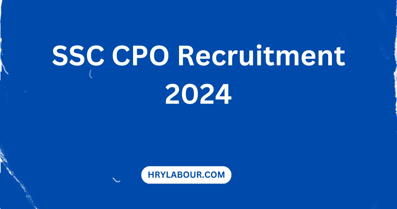 SSC CPO Recruitment 2024