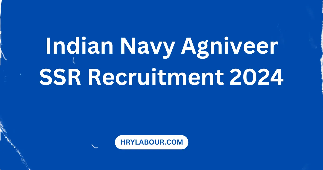 Indian Navy Agniveer SSR Recruitment 2024