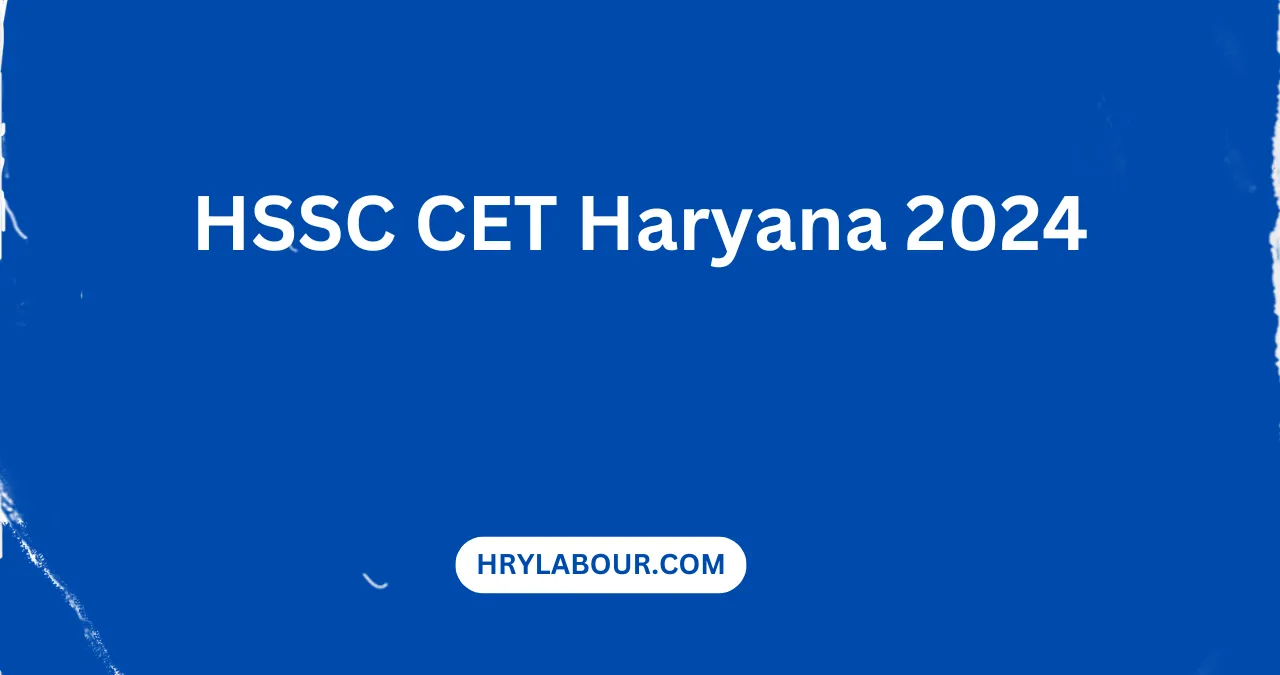 HSSC CET Haryana 2024