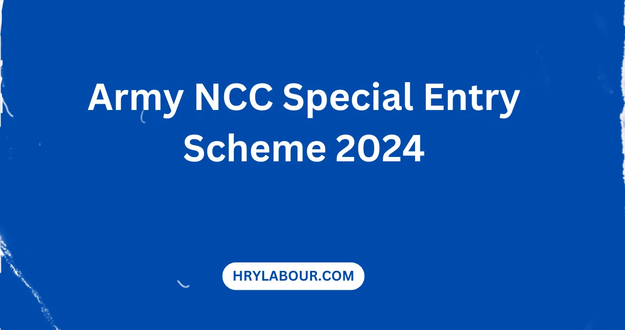 Army NCC Special Entry Scheme 2024