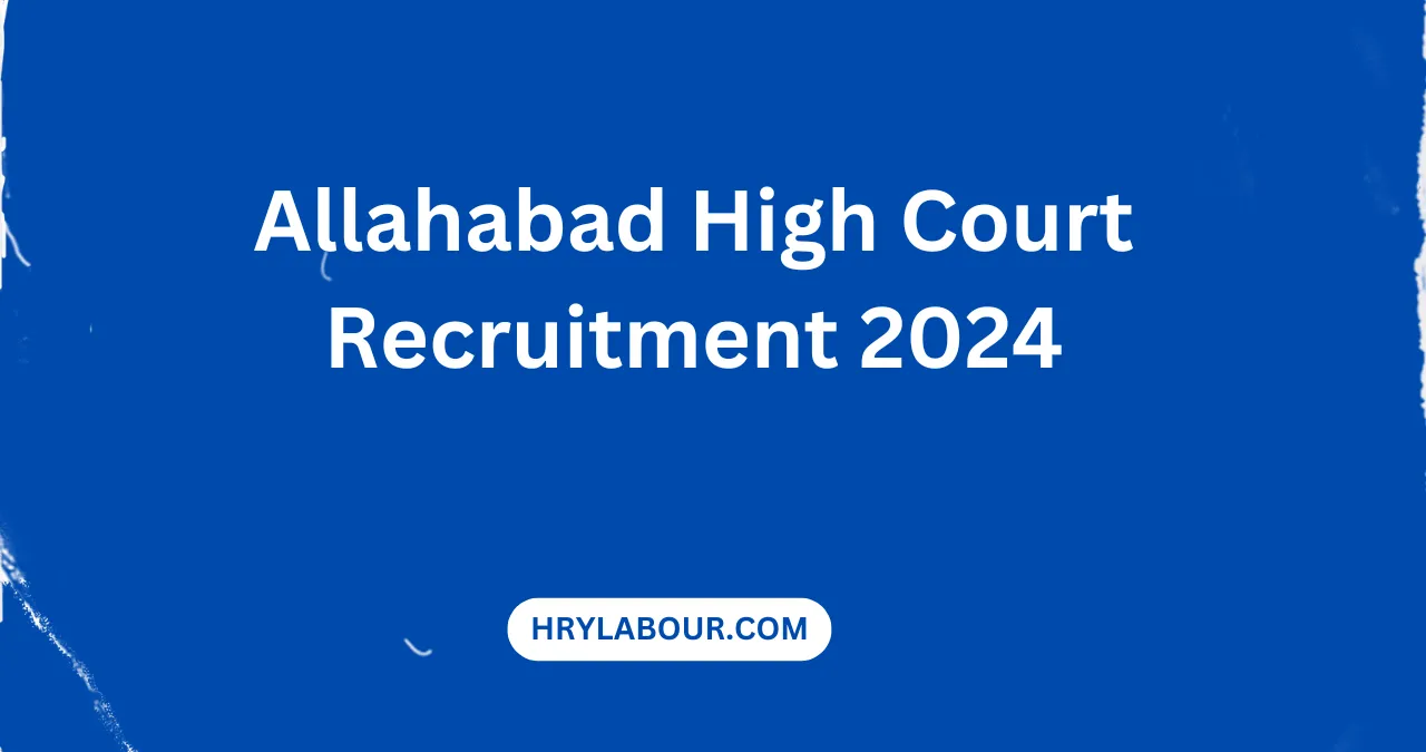 Allahabad High Court Recruitment 2024