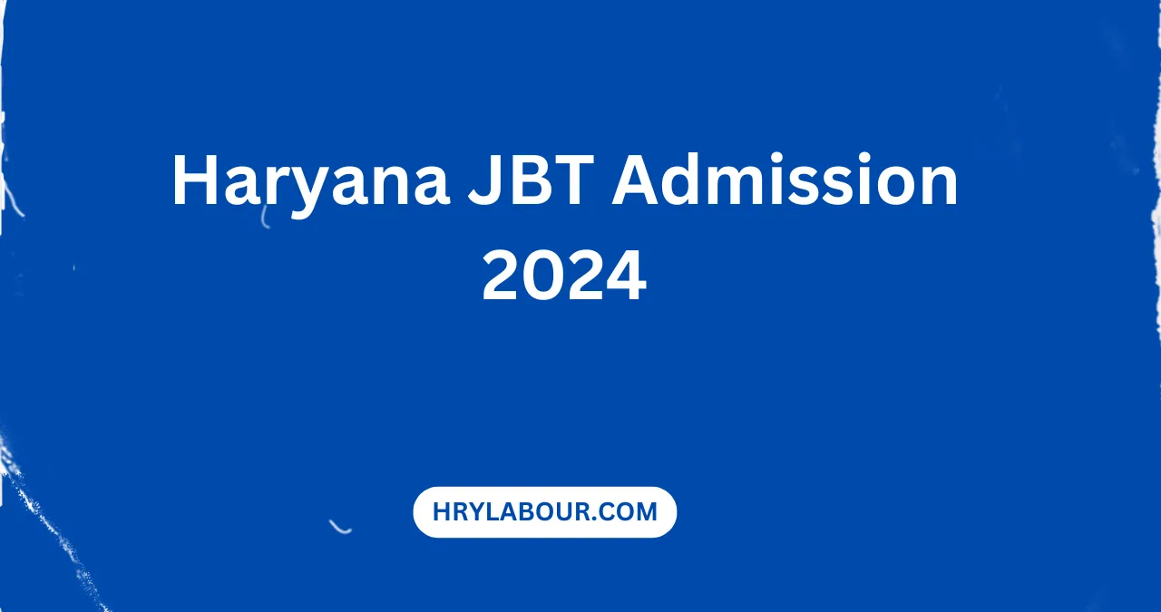 Haryana JBT Admission 2024