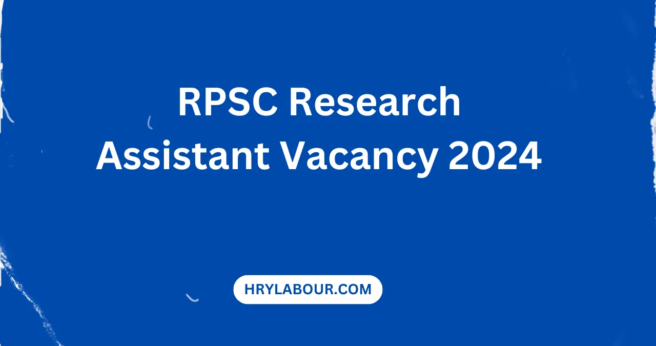 RPSC Research Assistant Vacancy 2024