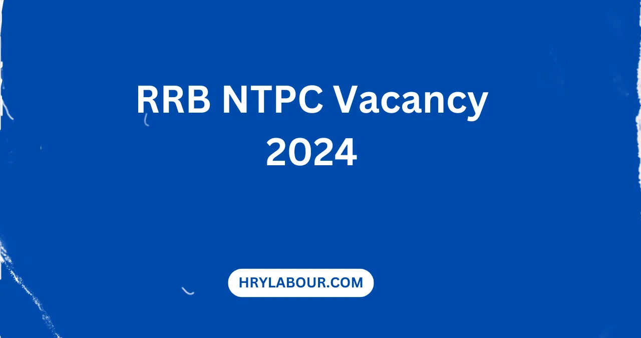 RRB NTPC Vacancy 2024