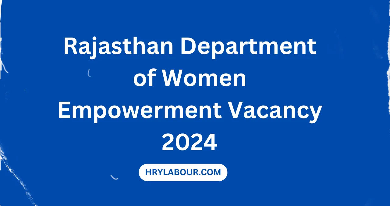 Rajasthan Department of Women Empowerment Vacancy 2024