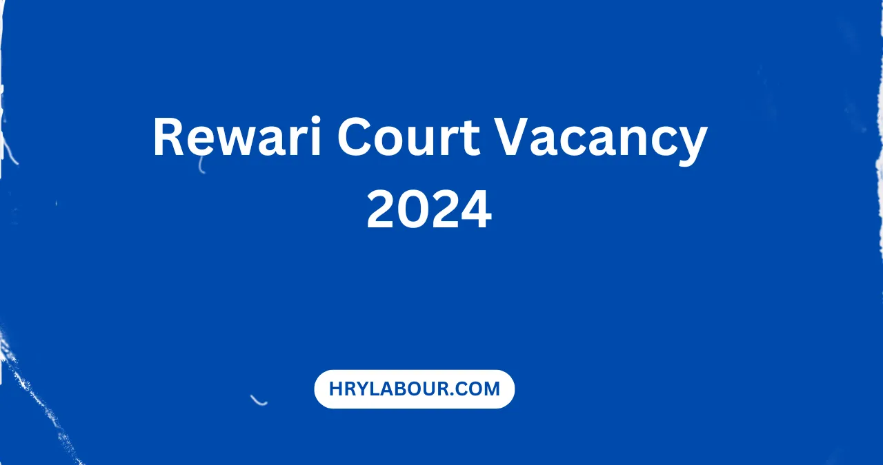 Rewari Court Vacancy 2024