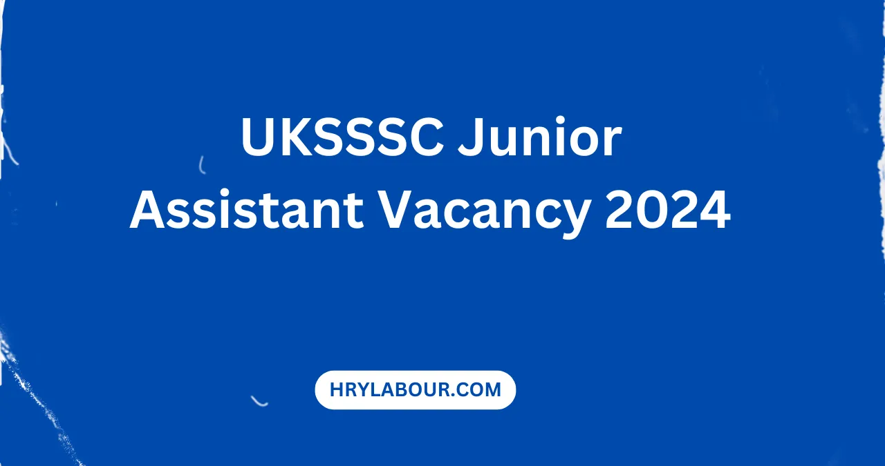 UKSSSC Junior Assistant Vacancy 2024